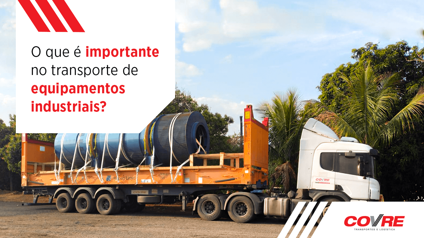 O que é importante no transporte de equipamentos industriais